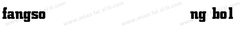 fangsong bold 14149字体转换